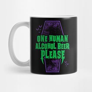 One Human Alcohol Beer - Funny Goth Vampire - Vintage Distressed Mug